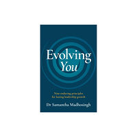 Practical Inspiration Publishing Evolving You (häftad, eng)