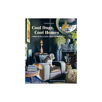 Ryland, Peters & Small Ltd Cool Dogs, Cool Homes (inbunden, eng)