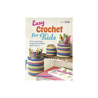 CICO Books Easy Crochet for Kids (häftad, eng)