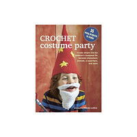 Ryland, Peters & Small Ltd Crochet Costume Party: over 35 easy patterns to make (häftad, eng)