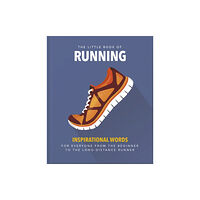 Headline Publishing Group The Little Book of Running (inbunden, eng)