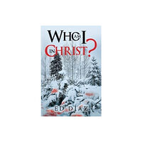 Olympia Publishers Who am I in Christ? (häftad, eng)