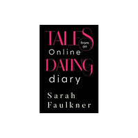 Olympia Publishers Tales From An Online Dating Diary (häftad, eng)