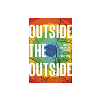 Verso Books Outside the Outside (inbunden, eng)