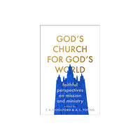 Inter-Varsity Press God's Church for God's World (häftad, eng)