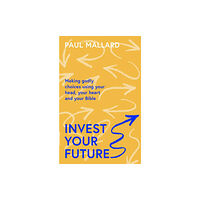 Inter-Varsity Press Invest Your Future (häftad, eng)