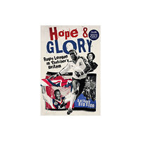 Pitch Publishing Ltd Hope and Glory (inbunden, eng)