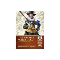 Helion & Company The Kalmar War, 1611-1613 (häftad, eng)