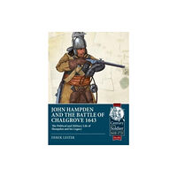 Helion & Company John Hampden and the Battle of Chalgrove (häftad, eng)