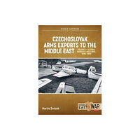 Helion & Company Czechoslovak Arms Exports to the Middle East, Volume 4 (häftad, eng)