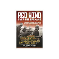 Helion & Company Red Wind Over the Balkans (häftad, eng)