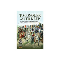 Helion & Company To Conquer and to Keep (häftad, eng)