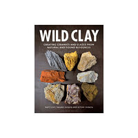 Bloomsbury Publishing PLC Wild Clay (inbunden, eng)