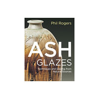 Bloomsbury Publishing PLC Ash Glazes (inbunden, eng)