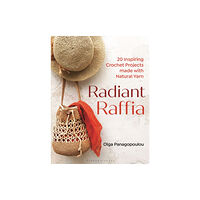 Bloomsbury Publishing PLC Radiant Raffia (häftad, eng)