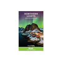 Bradt Travel Guides Northern Lights (häftad, eng)