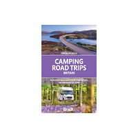 Bradt Travel Guides Camping Road Trips UK (häftad, eng)