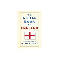 The History Press Ltd The Little Book of England (inbunden, eng)