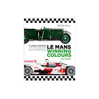 The History Press Ltd Le Mans Winning Colours (inbunden, eng)