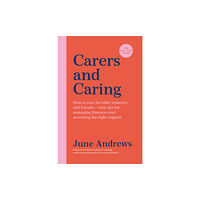 Profile Books Ltd Carers and Caring: The One-Stop Guide (häftad, eng)