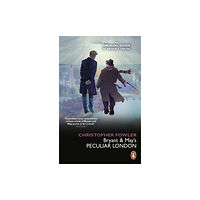 Transworld publishers ltd Bryant & May’s Peculiar London (häftad, eng)