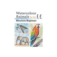 Search Press Ltd Watercolour Animals for the Absolute Beginner (häftad, eng)