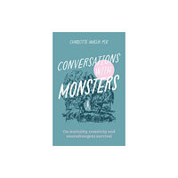 Jessica kingsley publishers Conversations with Monsters (häftad, eng)