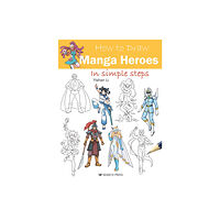 Search Press Ltd How to Draw: Manga Heroes (häftad, eng)