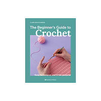 Search Press Ltd Beginner's Guide to Crochet, The (häftad, eng)