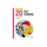 Search Press Ltd All-New Twenty to Make: Felt Flowers (inbunden, eng)