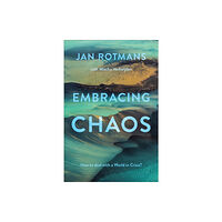 Emerald Publishing Limited Embracing Chaos (inbunden, eng)