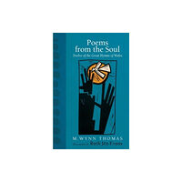 University of wales press Poems from the Soul (inbunden, eng)