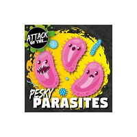 BookLife Publishing Pesky Parasites (häftad, eng)