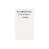 Fitzcarraldo Editions Pretentiousness (häftad, eng)