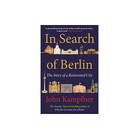 Atlantic Books In Search Of Berlin (inbunden, eng)