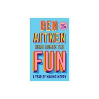 Icon Books Here Comes the Fun (inbunden, eng)