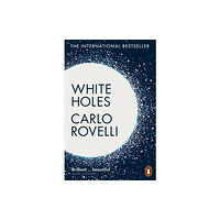 Penguin books ltd White Holes (häftad, eng)