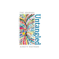 Troubador Publishing Untangled – The Journal (häftad, eng)