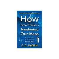 Troubador Publishing How Great Thinkers Transformed Our Ideas (häftad, eng)