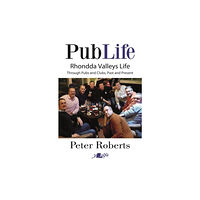 Y Lolfa Pub Life - Last Orders at Rhondda Pubs and Clubs past and Present (häftad, eng)