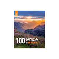 APA Publications The Rough Guide to the 100 Best Places in Scotland (inbunden, eng)