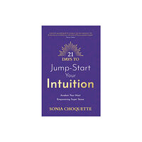Hay House UK Ltd 21 Days to Jump-Start Your Intuition (häftad, eng)