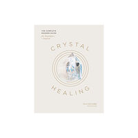 Quadrille Publishing Ltd Crystal Healing (inbunden, eng)