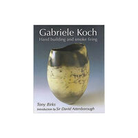 Stenlake Publishing Gabriele Koch - Hand Building and Smoke Firing (inbunden, eng)