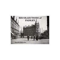 Stenlake Publishing Recollections of Paisley (häftad, eng)