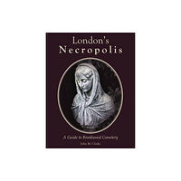 Stenlake Publishing London's Necropolis (inbunden, eng)