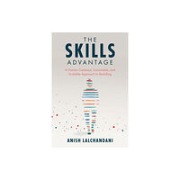 Emerald Publishing Limited The Skills Advantage (häftad, eng)