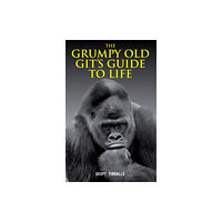 Michael O'Mara Books Ltd The Grumpy Old Git's Guide to Life (inbunden, eng)