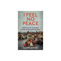 C hurst & co publishers ltd I Feel No Peace (inbunden, eng)