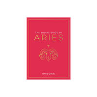 Octopus publishing group The Zodiac Guide to Aries (häftad, eng)